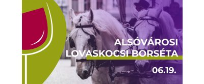 Alsóvárosi lovaskocsis borséta