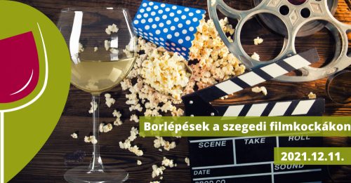 Borlépések a szegedi filmkockákon