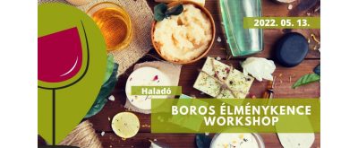 Haladó boros élménykence - workshop