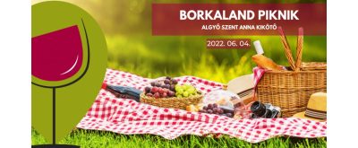 Borkaland piknik az algyői ... - 2022.06.04 16:00