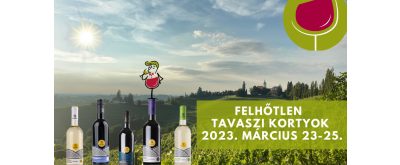   Felhőtlen tavaszi kortyok - Kötetlen borkóstoló 2023. 03. 23-25.