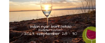 Indián nyár-kötetlen borkóstoló