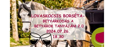   Lovaskocsis borséta - Betyárkodás a Betyárok Tanyáján! 2.0 - 2024.07.26.
