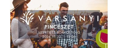 Varsányi Pincészet vezetett borkóstoló 2024.11.22.