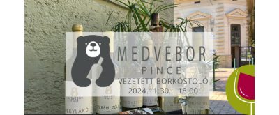 Medvebor Pince vezetett borkóstoló 2024.11.30. 