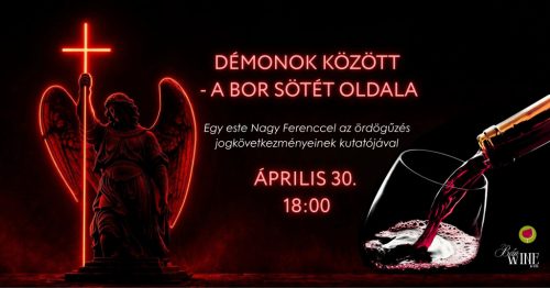 Démonok között - A bor sötét oldala, Nagy Ferenccel az ördögűzés jogkövetkezményeinek kutatójával