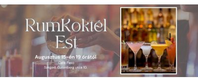 RumKoktél est - ízek és legendák 2025.08.15.