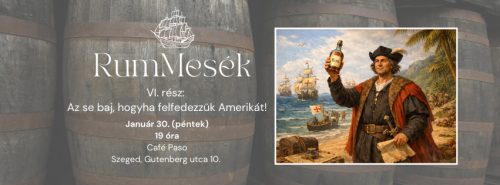 RumMesék - 6. rész: Az se baj, hogyha felfedezzük Amerikát! 2026.01.30.