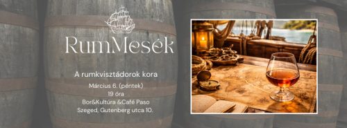 RumMesék - 7. rész: A rumkvisztádorok kora 2026.03.06.