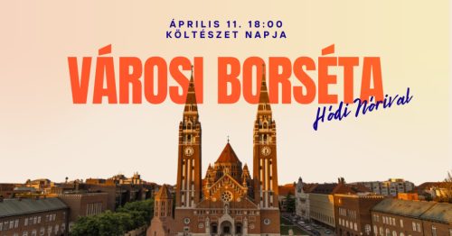 Városi Borséta Hódi Nórival – A Költészet Napja alkalmából 